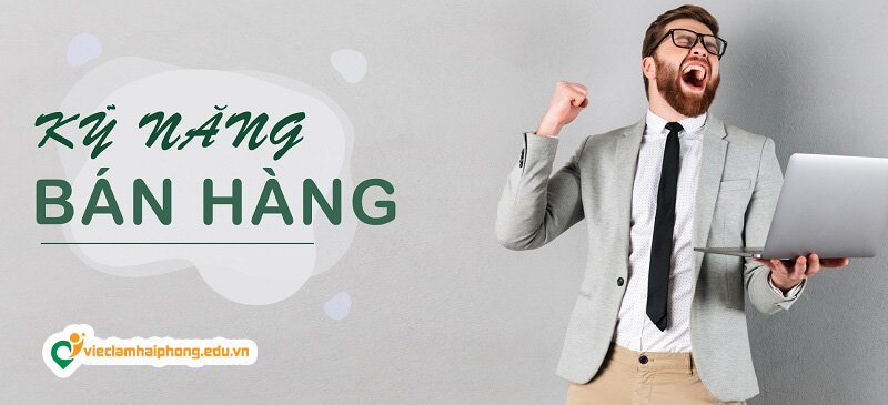 Top những kĩ năng cần có của nhân viên kinh doanh 