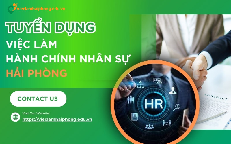 Nhu cầu tuyển dụng hành chính nhân sự Hải Phòng